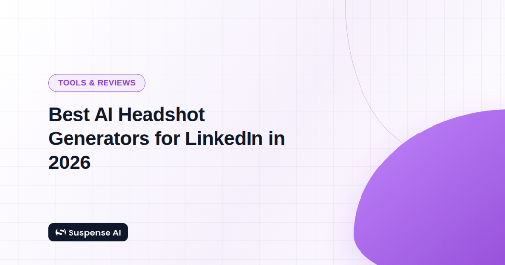 Best AI Headshot Generators for LinkedIn in 2026