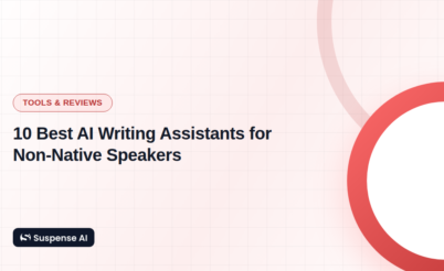 10 Best AI Writing Assistants for Non-Native Speakers